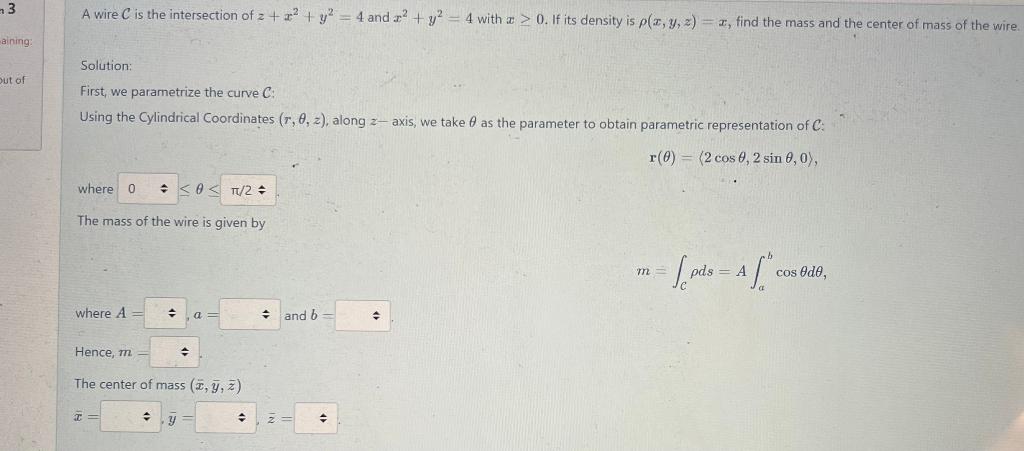 Solved A wire C is the intersection of z+x2+y2=4 and x2+y2=4 | Chegg.com