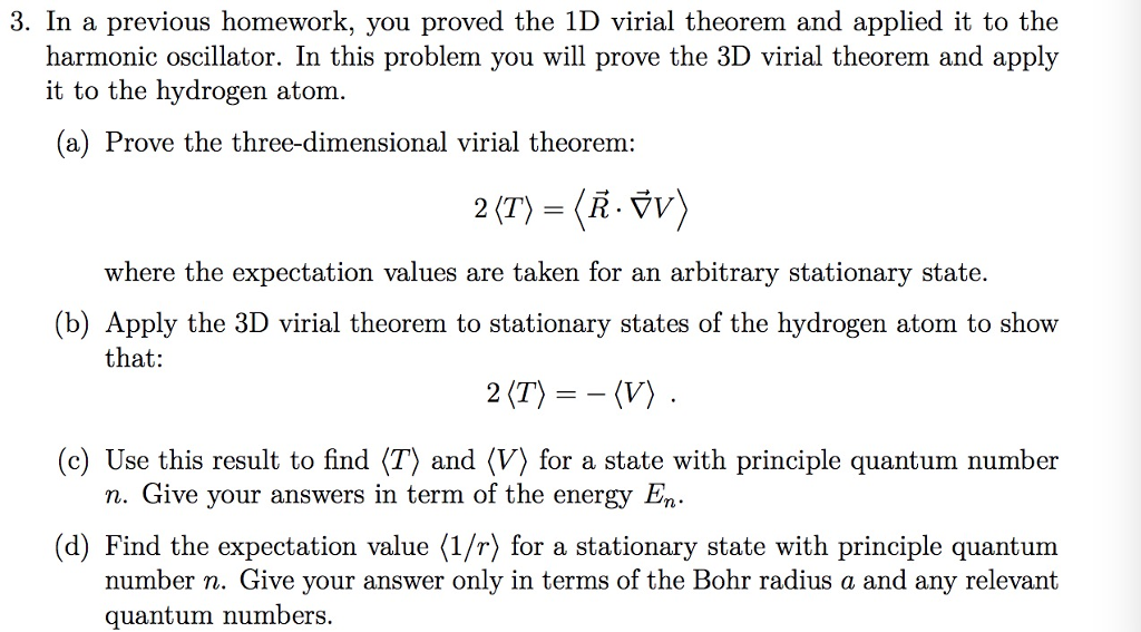 Solved 3. In a previous homework, you proved the 1D virial