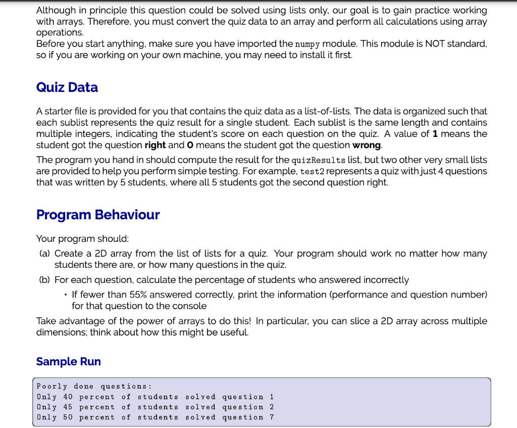 Solved in python quizResults = [ [1, 0, 1, 1, 0, 1, 1, | Chegg.com