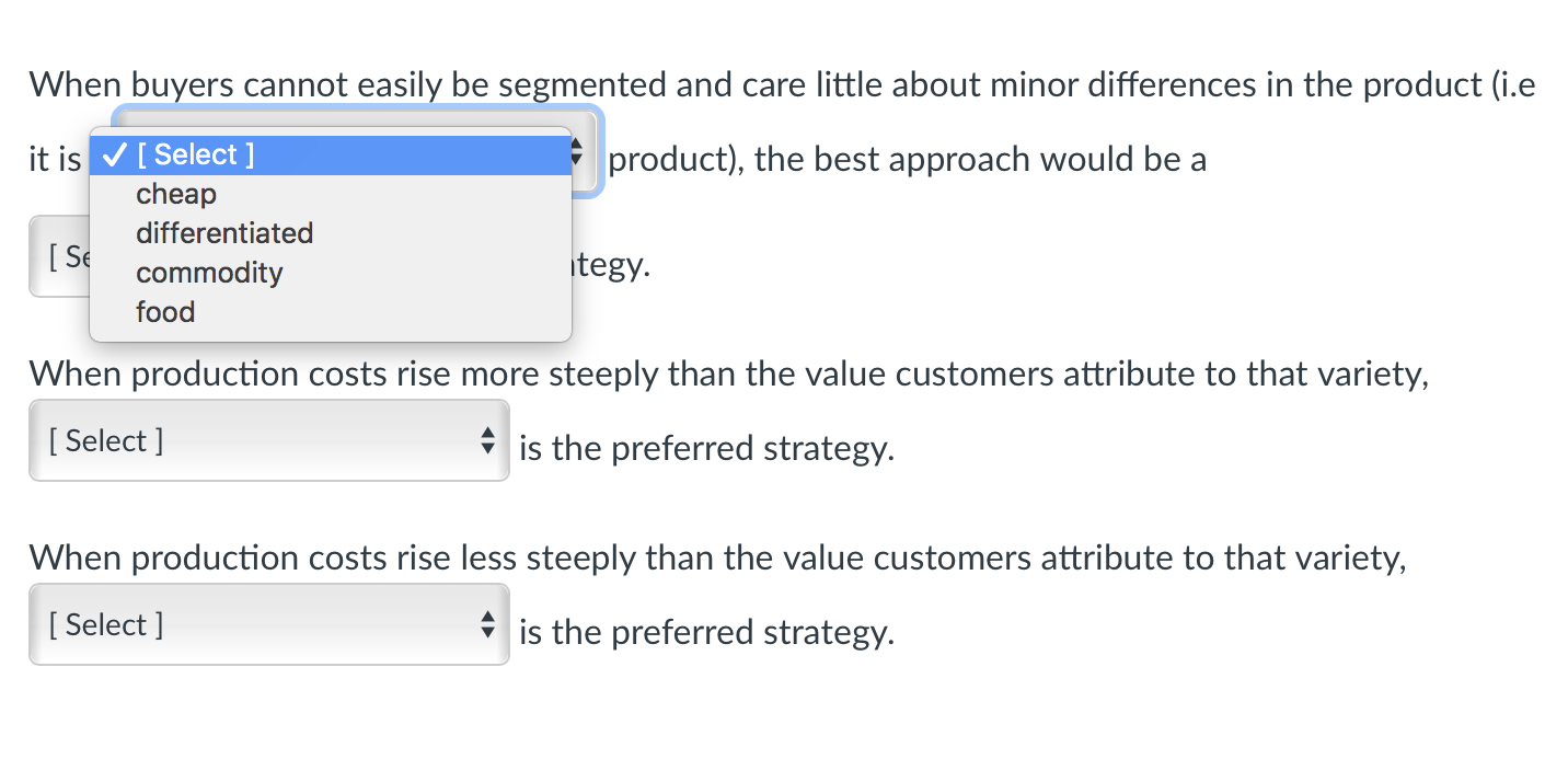 Solved When buyers cannot easily be segmented and care | Chegg.com