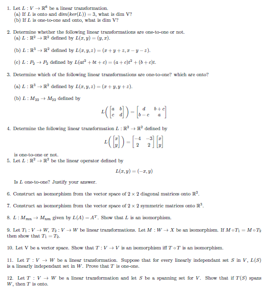 Solved I. Let L : V → Re be a linear transformation. (a) If | Chegg.com