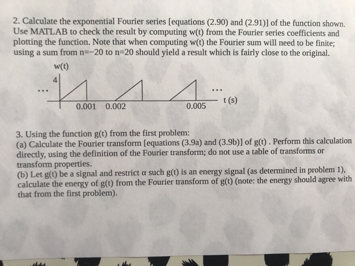 Solved calculate the exponential fourier series equations chegg