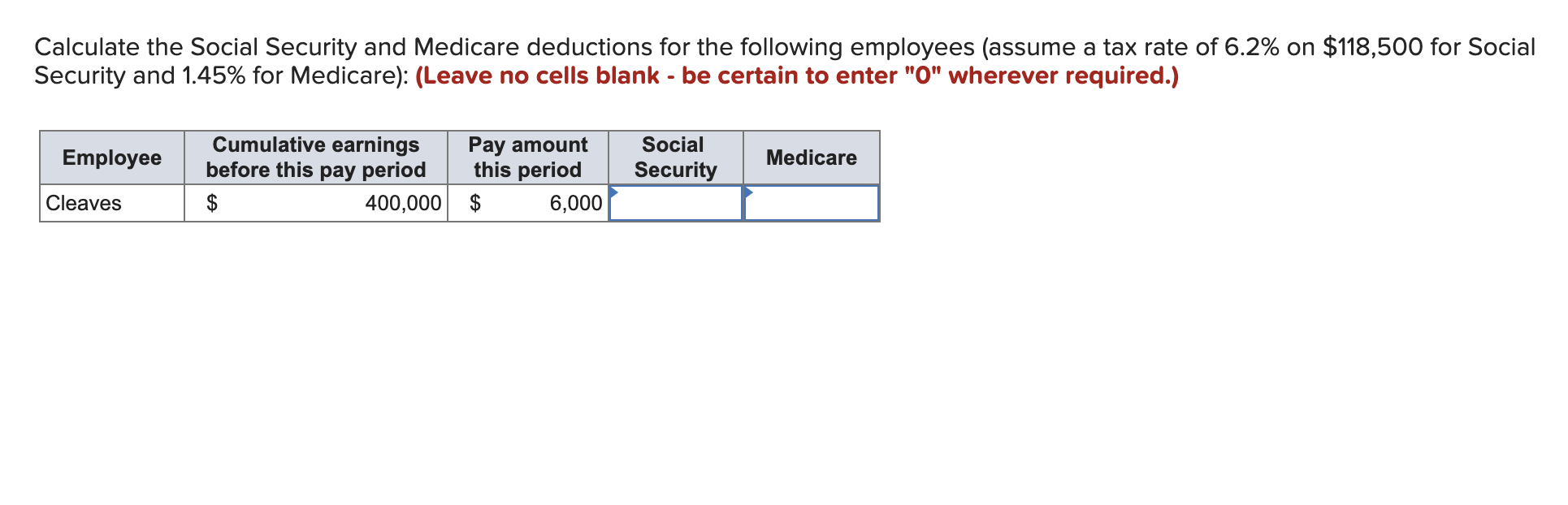 Solved Calculate The Social Security And Medicare Deductions 