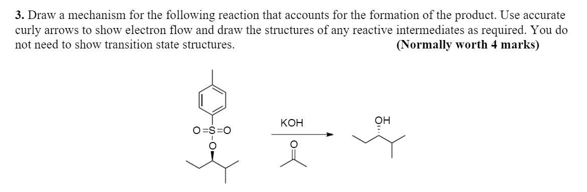 Solved 3. Draw a mechanism for the following reaction that | Chegg.com