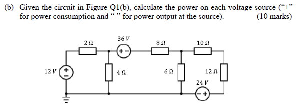Solved (6) Given the circuit in Figure Q1(b), calculate the | Chegg.com