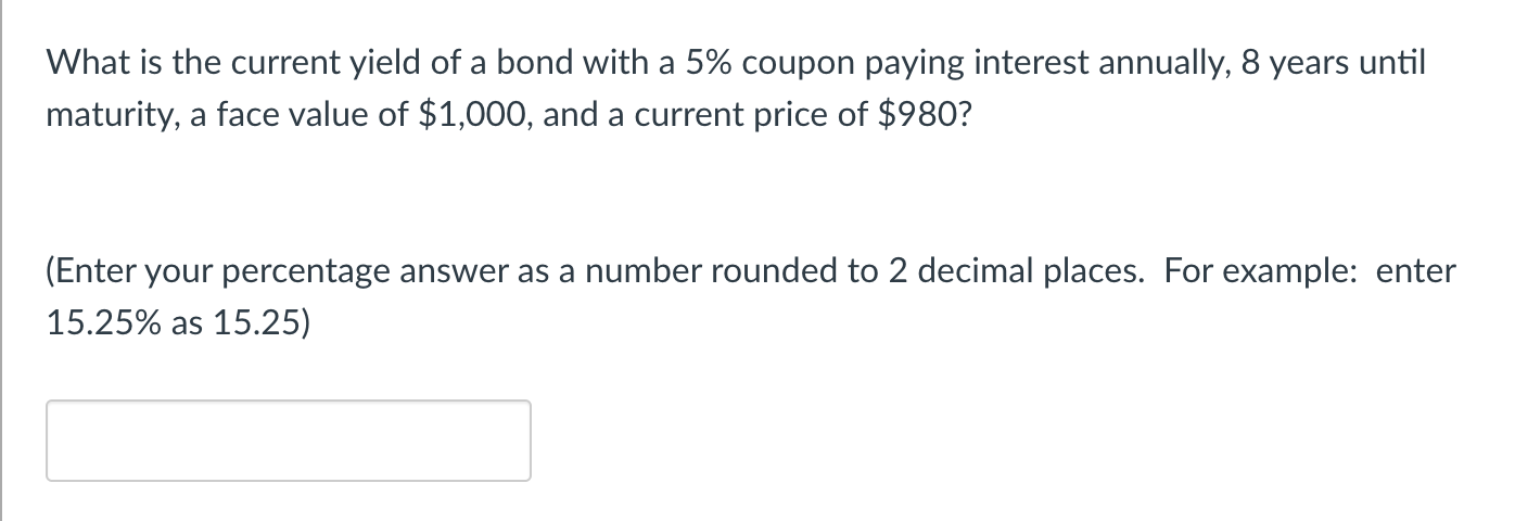 Solved What is the current yield of a bond with a 5% coupon | Chegg.com