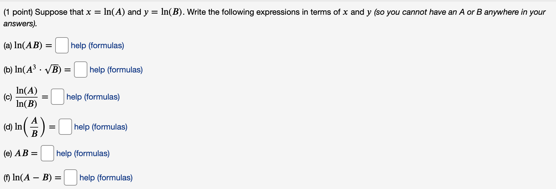 Solved (1 point) Suppose that x=ln(A) and y=ln(B). Write the