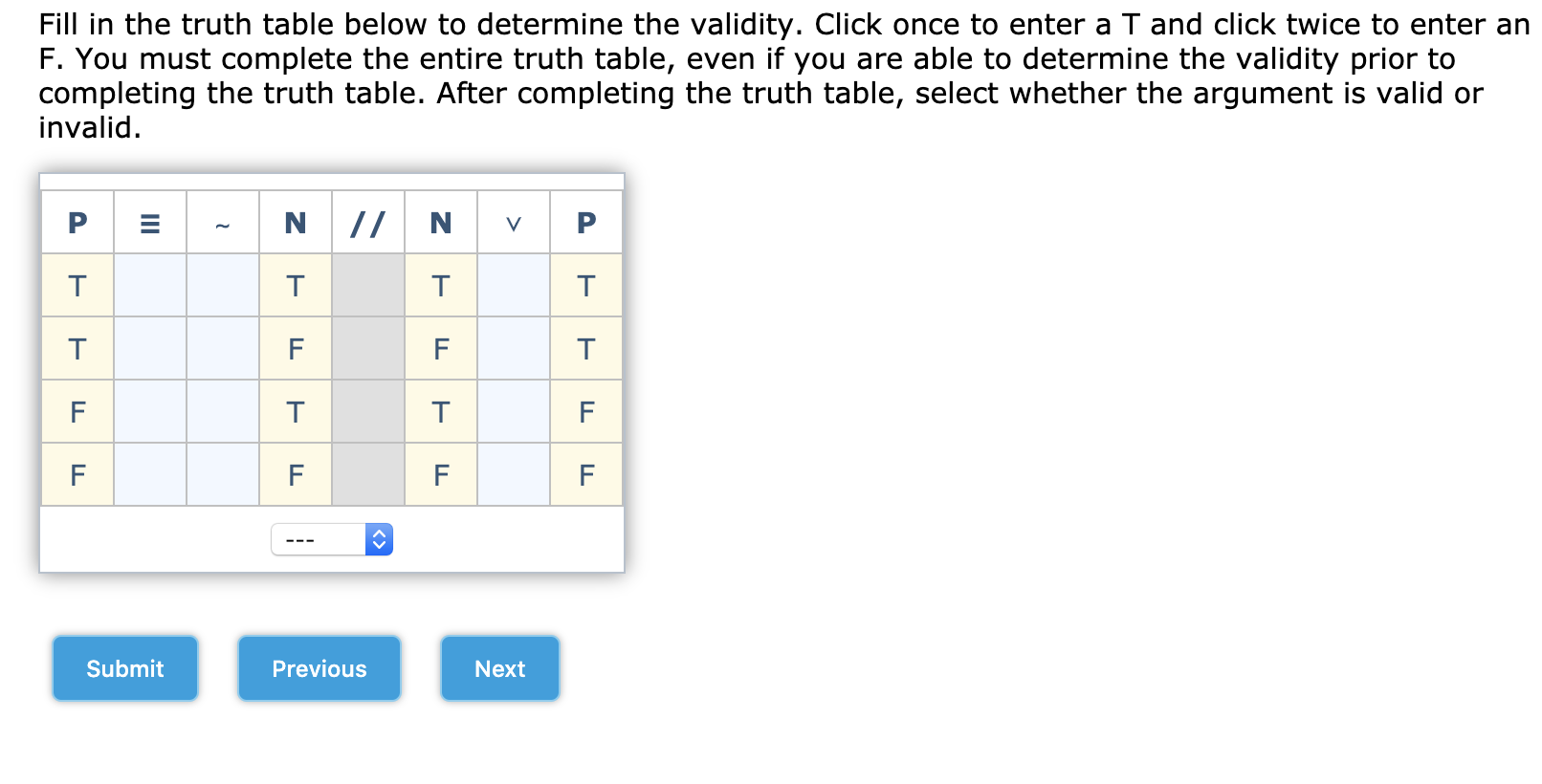 Solved Fill in the truth table below to determine the | Chegg.com