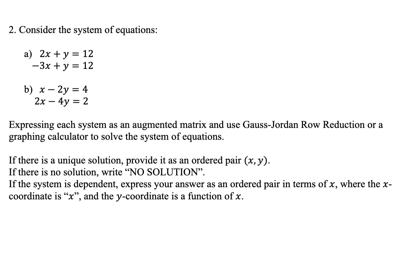 Solved 2. Consider The System Of Equations: A) 2x+y=12 | Chegg.com