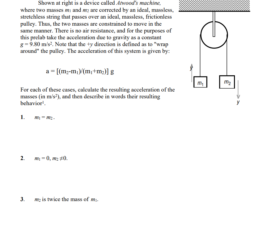 Solved Shown At Right Is A Device Called Atwood's Machine, | Chegg.com