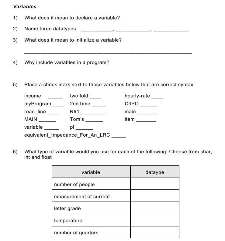 Solved Variables 1) What does it mean to declare a variable? | Chegg.com