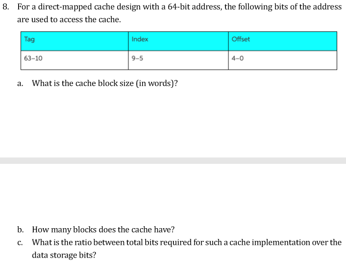 Solved 8. For a direct-mapped cache design with a 64-bit | Chegg.com