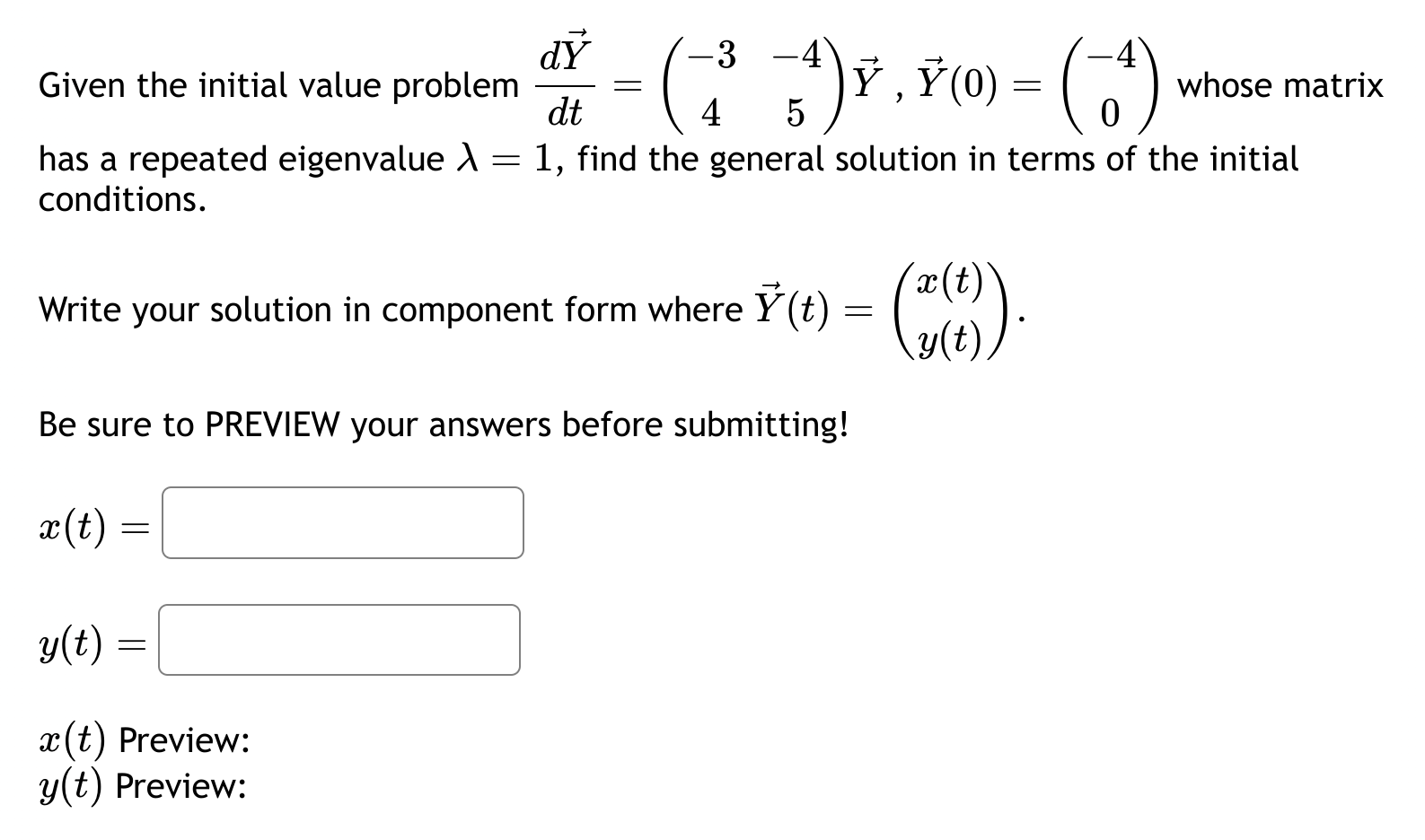 Solved Given the initial value problem | Chegg.com