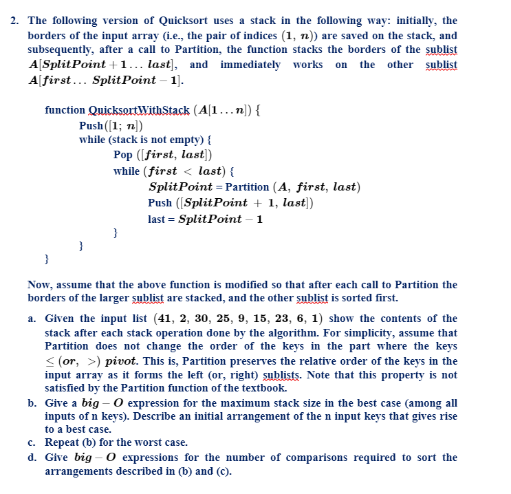 2. The following version of Quicksort uses a stack in | Chegg.com