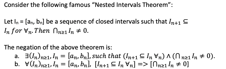 Solved Consider The Following Famous Nested Intervals Th Chegg Com