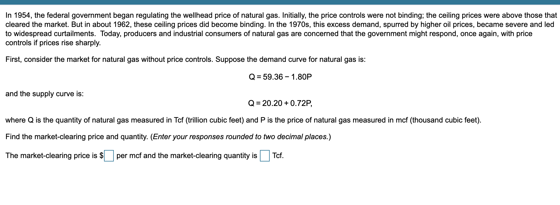 Solved In 1954, the federal government began regulating the
