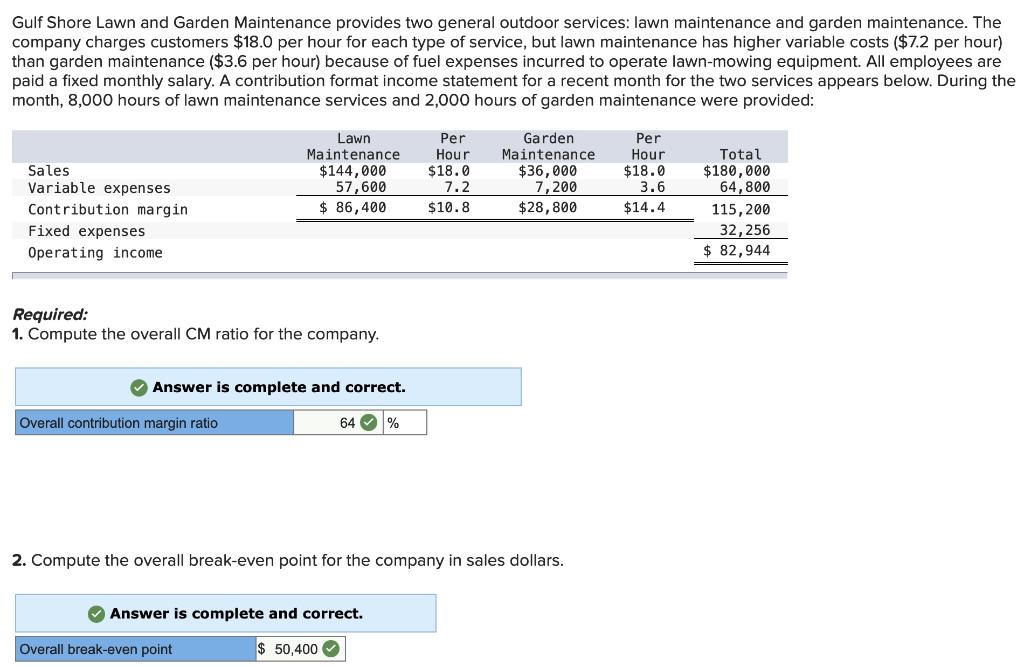 Solved Gulf Shore Lawn and Garden Maintenance provides two