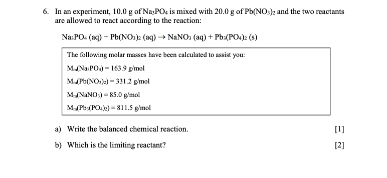 Solved 6. In an experiment, 10.0 g of Na3PO4 is mixed with | Chegg.com