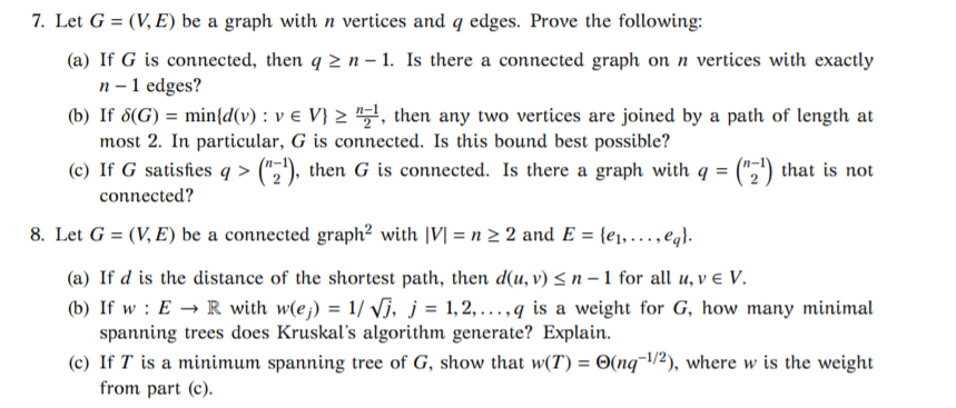Solved 7 Let G V E Be A Graph With N Vertices And Q Chegg Com