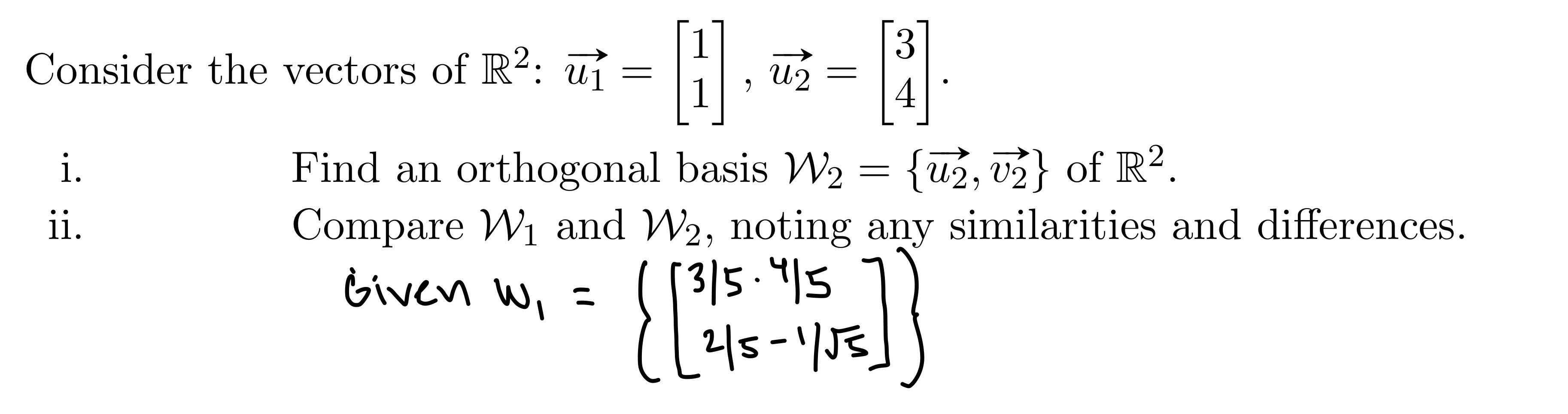Solved Consider the vectors of R2:u1=[11],u2=[34]. i. Find | Chegg.com