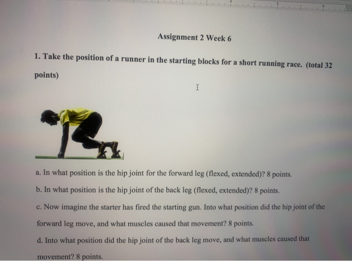 Solved Assignment 2 Week 6 1. Take the position of a runner