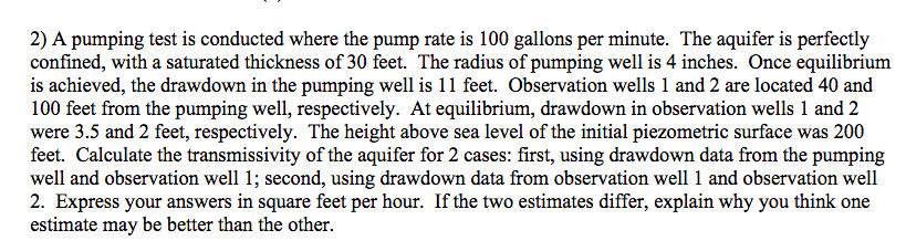 Solved 2) A pumping test is conducted where the pump rate is | Chegg.com