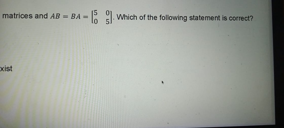 Solved Let A And B Are 2 X 2 Matrices And AB = BA = OLD | Chegg.com