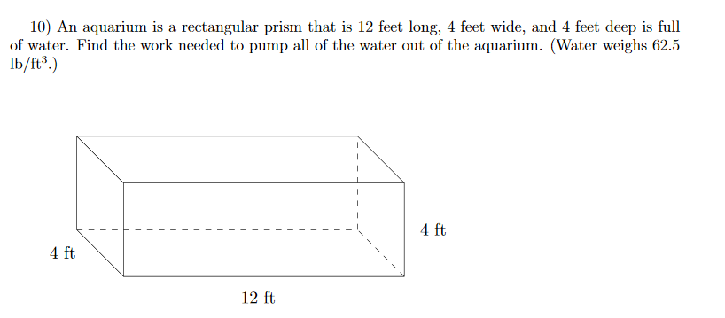 Solved 10) An aquarium is a rectangular prism that is 12 | Chegg.com