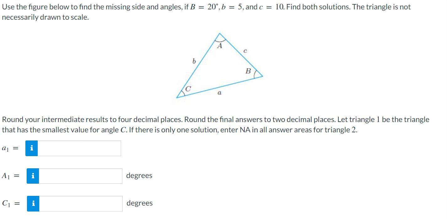 Solved = Use the figure below to find the missing side and | Chegg.com