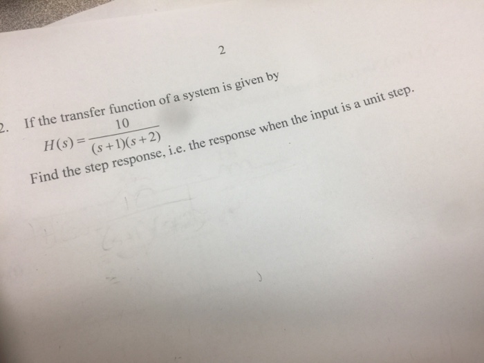 Solved if the transfer function of a system is given by | Chegg.com