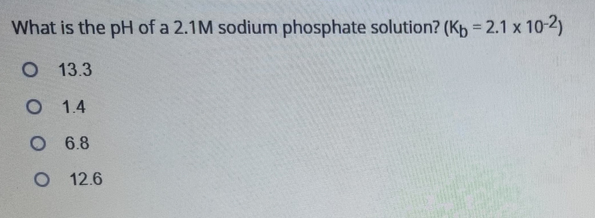 Solved What is the pH of a 2.1M sodium phosphate solution?