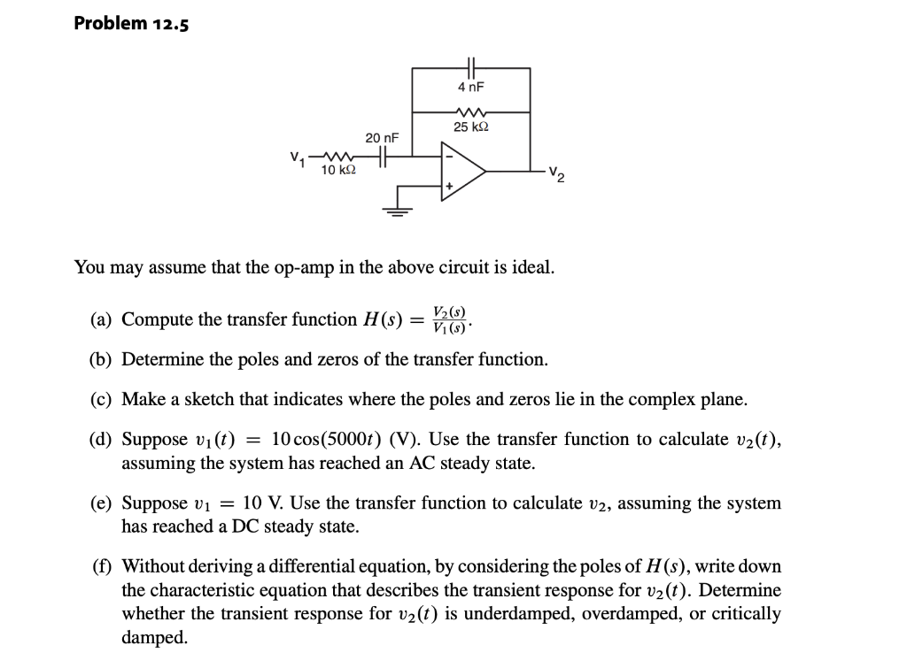 Solved Problem 12.5 4nF 25 k22 20 nF 10 22 You may assume