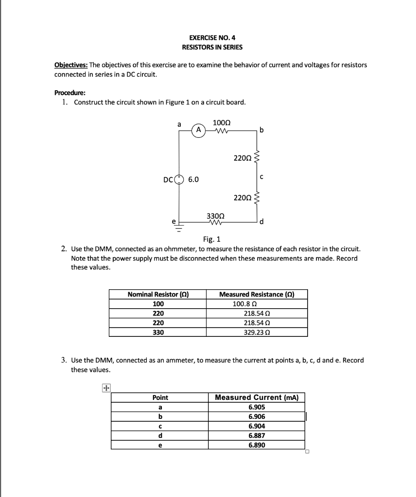 Solved EXERCISE NO.4 RESISTORS IN SERIES Objectives The