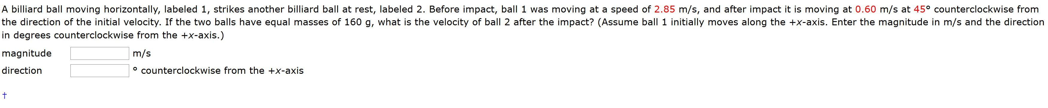 Solved A billiard ball moving horizontally, labeled 1, | Chegg.com