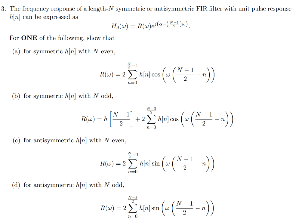 Solved 3. The frequency response of a length-N symmetric or | Chegg.com