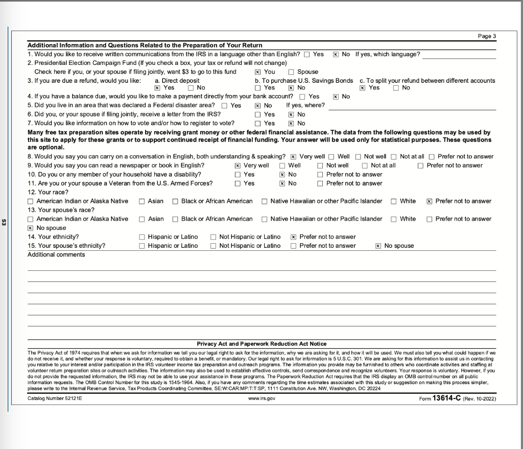 Additional Information and Questions Related to the Preparation of Your Return
1. Would you like to receive written communica