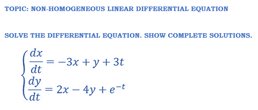 Solved TOPIC: NON-HOMOGENEOUS LINEAR DIFFERENTIAL EQUATION | Chegg.com