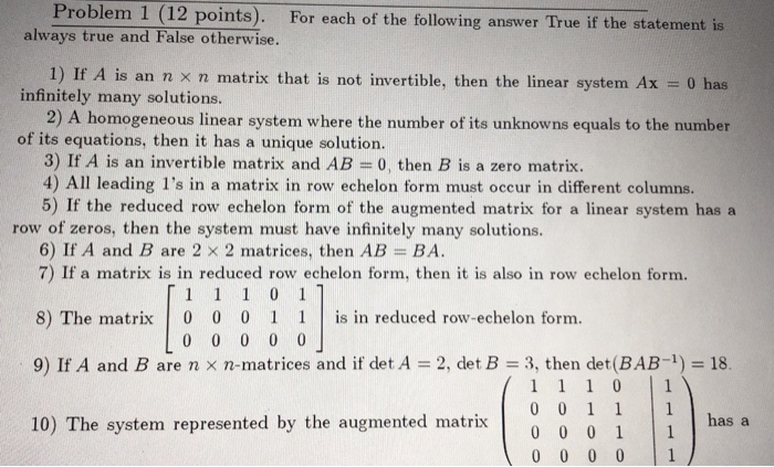 Solved For each of the following answer True if the | Chegg.com