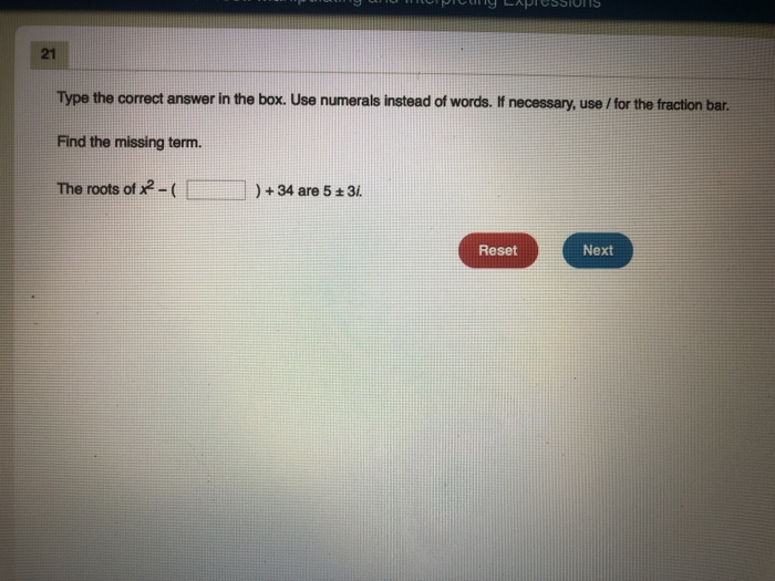 Solved 21 Type the correct answer in the box. Use numerals | Chegg.com