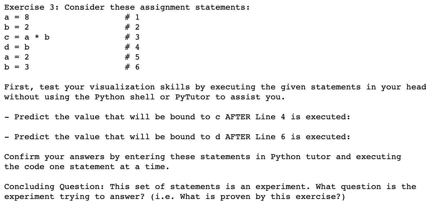 Solved a = = Exercise 3: Consider these assignment | Chegg.com