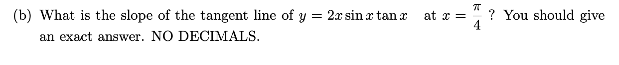 what is the derivative of y tan x at x 0