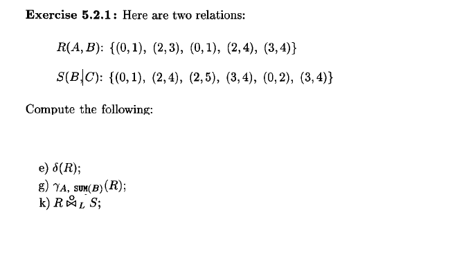 Solved Exercise 5.2.1: Here are two relations: R(A,B): | Chegg.com
