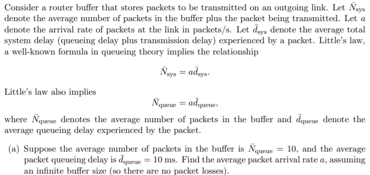 Solved Consider a router buffer that stores packets to be | Chegg.com