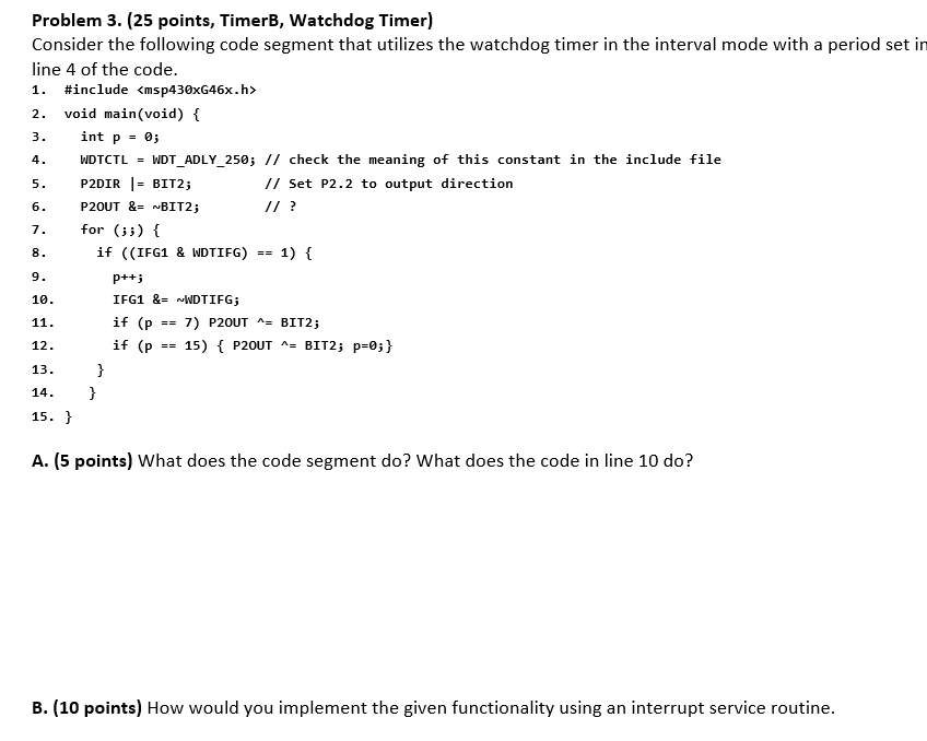 Solved 2. 3. 4. WDTCTL = 5. 6. Problem 3. (25 points, | Chegg.com