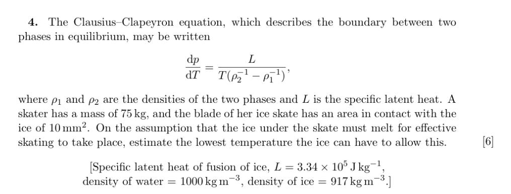 Solved 4. The Clausius Clapeyron Equation, Which Describes | Chegg.com