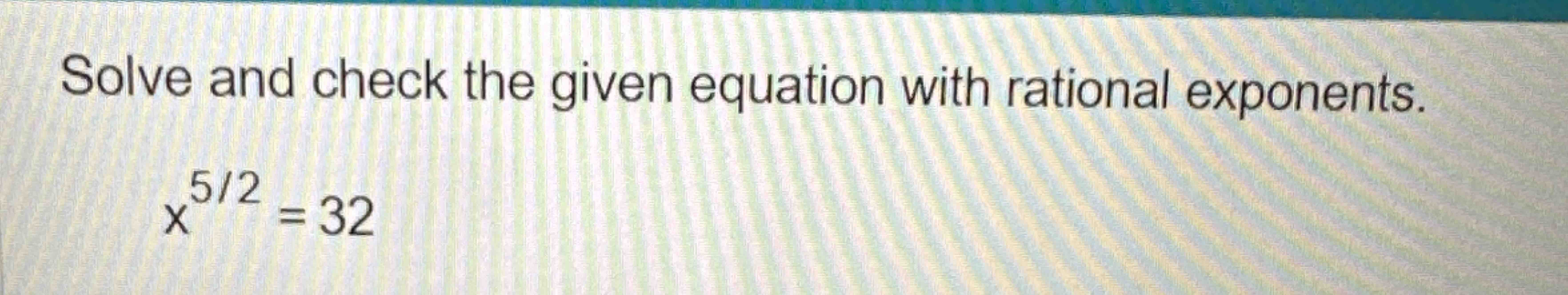 Solved Match the given equation with the correct first step | Chegg.com