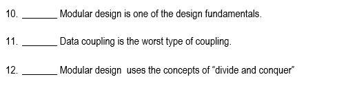 Solved 10. Modular design is one of the design fundamentals. | Chegg.com