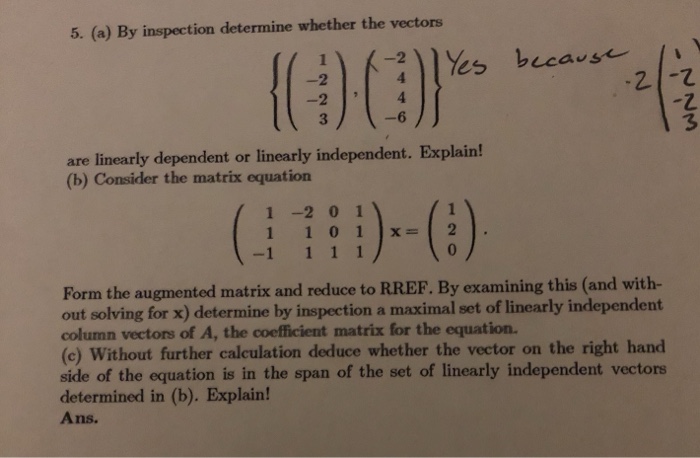 Solved 5. (a) By inspection determine whether the vectors es | Chegg.com