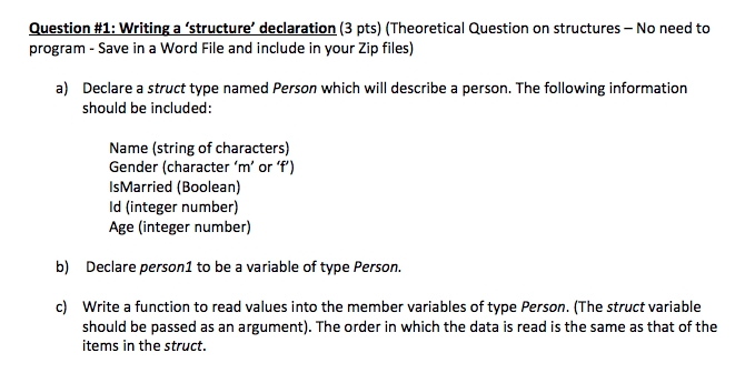 Solved Question #1: Writing a 'structure' declaration (3 | Chegg.com