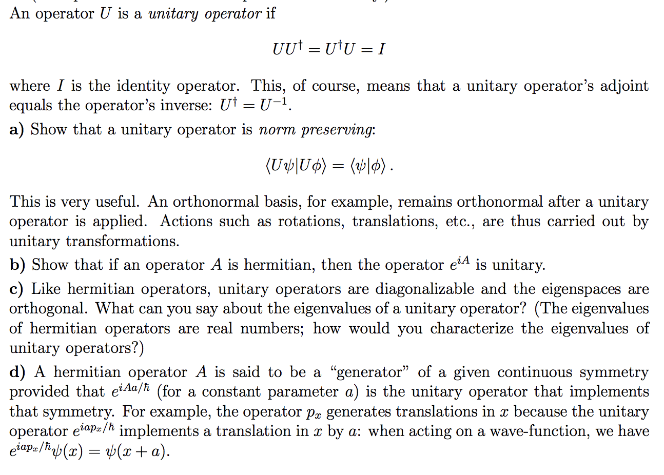 Solved An Operator U Is A Unitary Operator If Uut = U U = 1 | Chegg.com